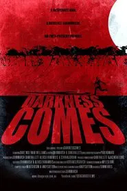 Darkness Comes movie poster