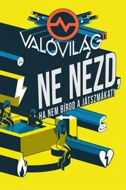Való Világ tv show poster