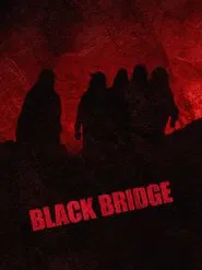 Black Bridge movie poster
