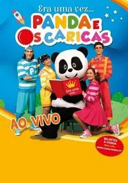 Panda e os Caricas - Era Uma Vez movie poster
