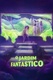 The Fantastic Garden movie poster