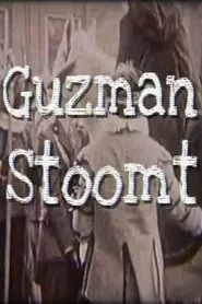 Javier Guzman: Guzman Stoomt movie poster
