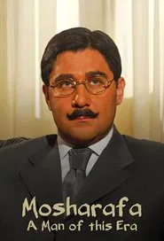 Mosharafa: A Man of this Era tv show poster