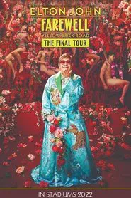 Elton John Live: Farewell Yellow Brick Tour movie poster