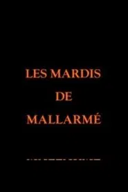 Les Mardis de Mallarmé movie poster
