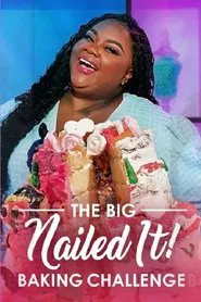 The Big Nailed It Baking Challenge tv show poster