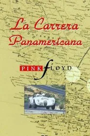 La Carrera Panamericana with Music by Pink Floyd movie poster