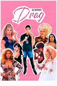 De Repente Drag movie poster