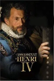 L'assassinat d'Henri IV movie poster