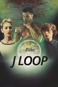 J Loop movie poster