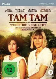 Tam Tam oder Wohin die Reise geht movie poster