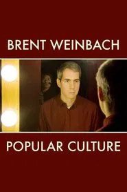 Brent Weinbach: Popular Culture movie poster