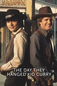 The Day They Hanged Kid Curry movie poster