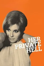 Her Private Hell movie poster