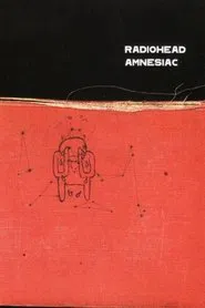 Radiohead: Amnesiac movie poster