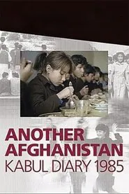 Poster do filme Another Afghanistan: Kabul Diary 1985