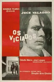 Poster do filme Os Viciados