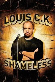 Louis C.K.: Shameless movie poster