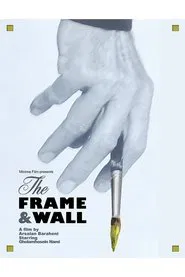 Frame & Wall movie poster