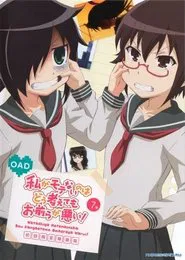Watashi ga Motenai no wa Dou Kangaetemo Omaera ga Warui!: Motenaishi, Nazomeite Miru movie poster