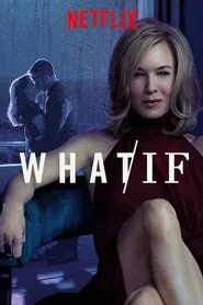 WHAT / IF tv show poster