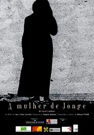 A Mulher de Longe movie poster