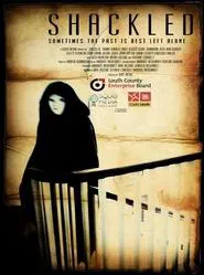 Shackled movie poster
