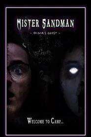 Mister Sandman : Olivia's ghost movie poster