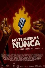 No te mueras nunca movie poster