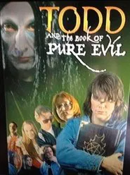 Todd And The Book Of Pure Evil movie poster
