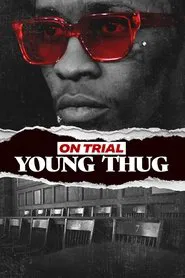 On Trial: Young Thug movie poster