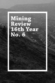 Mining Review 16th Year No. 6 movie poster