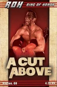 ROH: A Cut Above movie poster