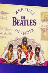 Meeting the Beatles in India movie poster
