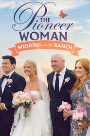The Pioneer Woman: Ranch Wedding movie poster