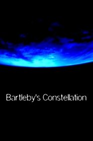 Bartleby's Constellation movie poster