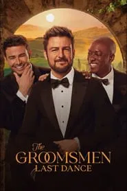 The Groomsmen: Last Dance movie poster