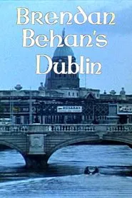 Brendan Behan's Dublin movie poster
