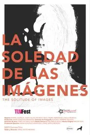 The Solitude of Images movie poster