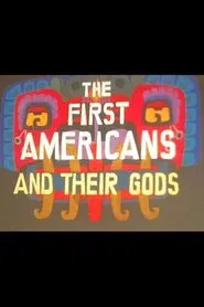 First Americans (Part I): And Their Gods movie poster