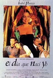 El día que nací yo movie poster