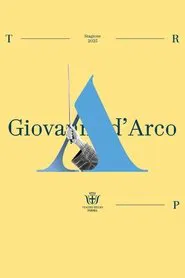 Giovanna d'Arco - Teatro Regio di Parma movie poster