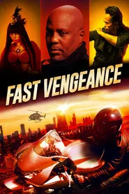 Fast Vengeance movie poster