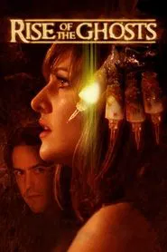 Rise of the Ghosts movie poster