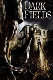 Dark Fields movie poster