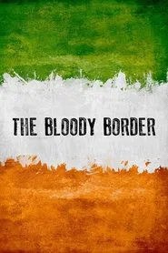 The Bloody Border movie poster