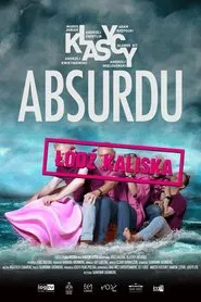 Poster do filme Lodz Kaliska: Classic Artists of the Absurd