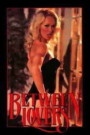 Between Lovers movie poster
