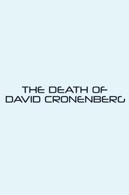 The Death of David Cronenberg movie poster