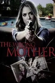 The Wrong Mother movie poster